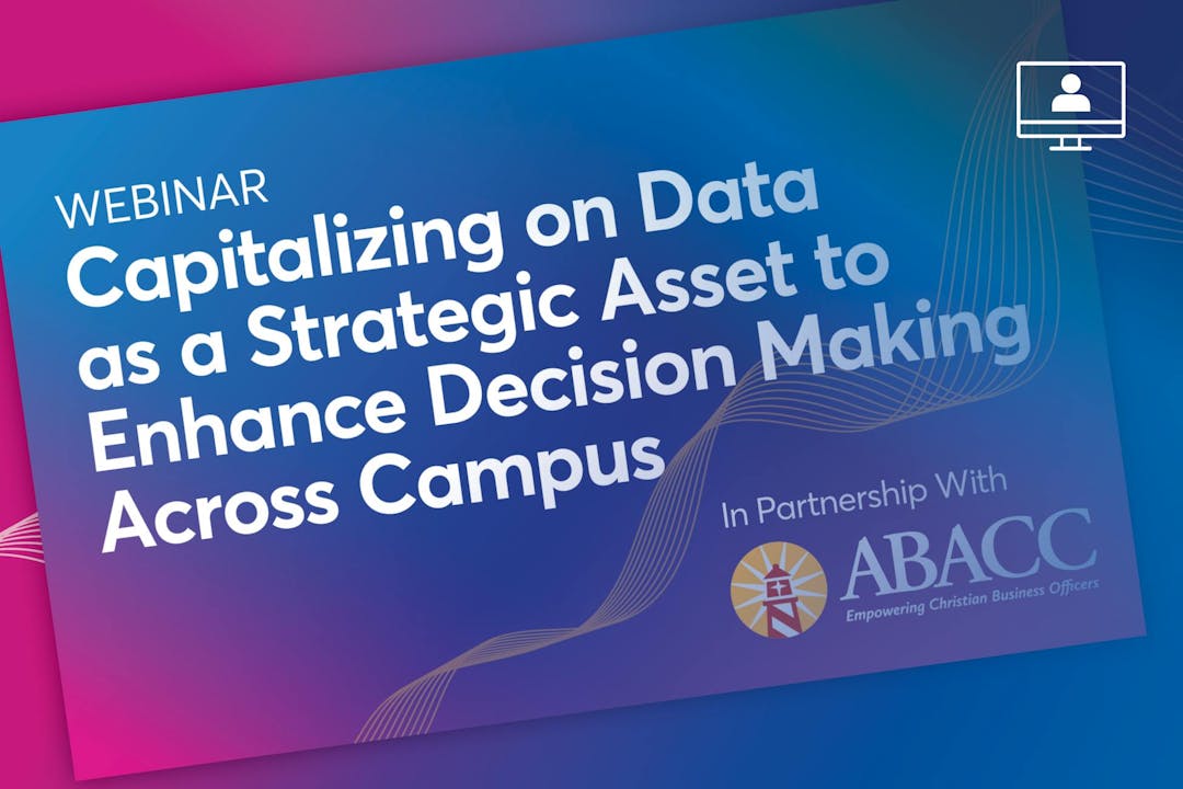 Capitalizing on Data as Strategic Asset to Enhance Decision Making Across Campus