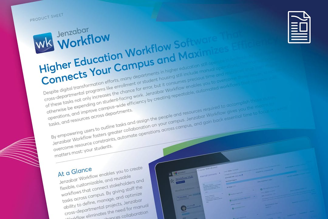 Jenzabar Workflow Product Sheet - Workflow software to automate processes and improve operation efficiency
