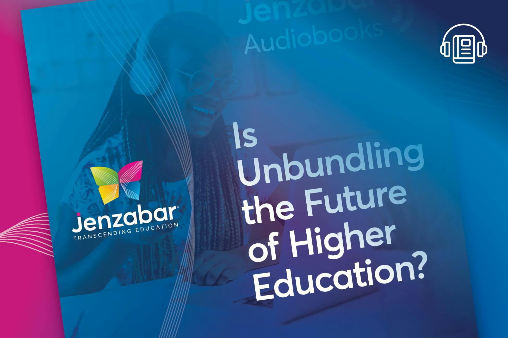 Audiobook: Is Unbundling the Future of Higher Education?