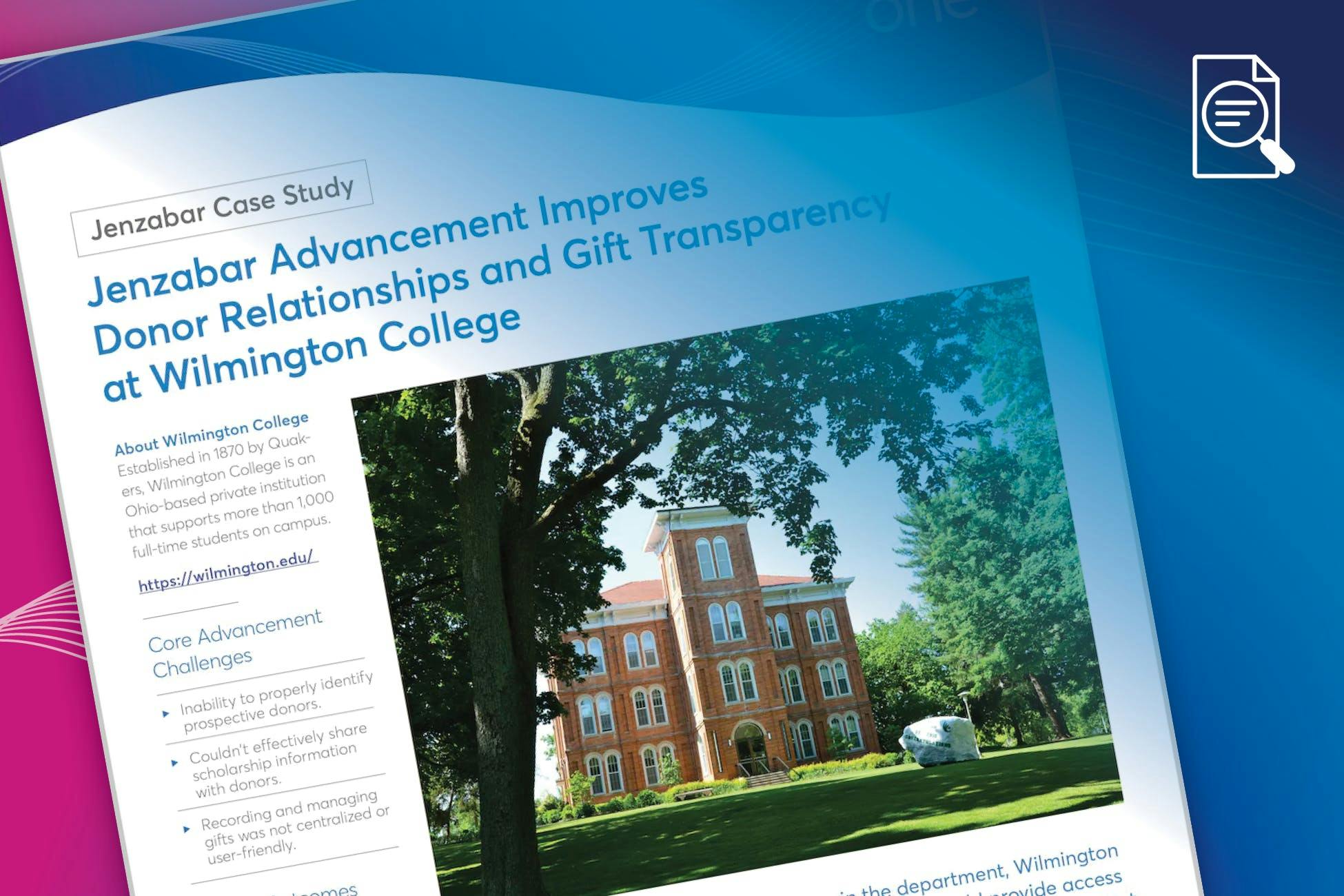 Case Study: Jenzabar Advancement Improves Donor Relationships and Gift Transparency at Wilmington College