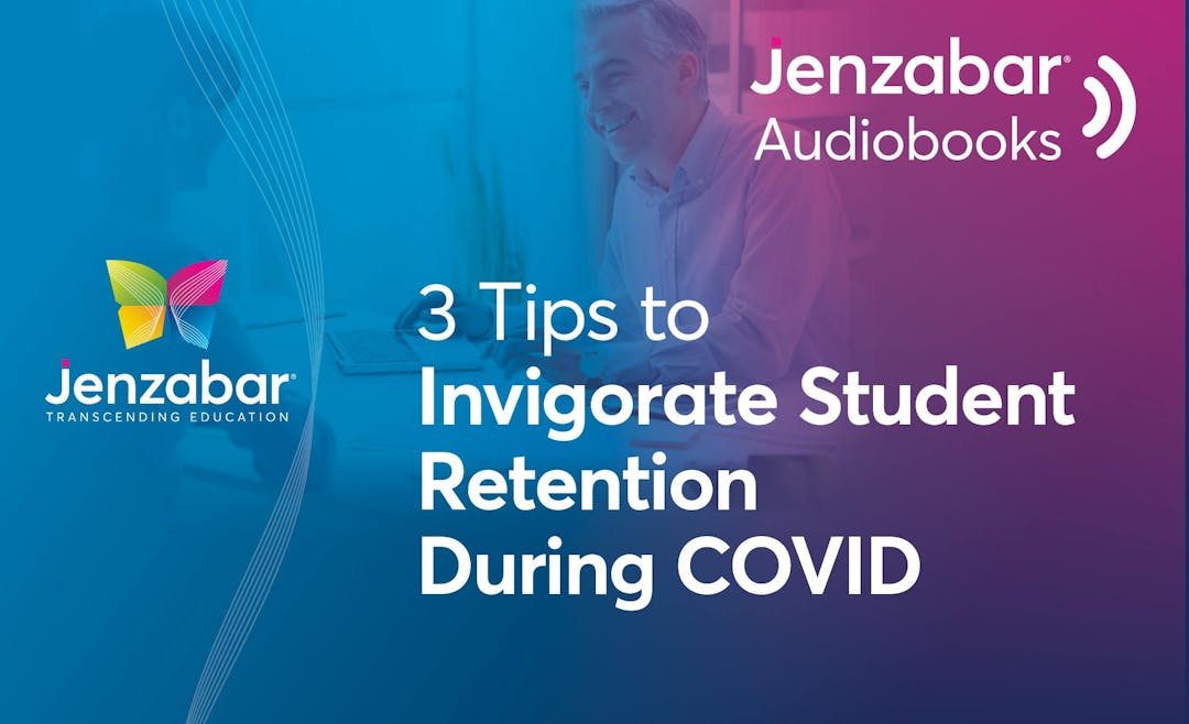 3 Tips to Invigorate Student Retention During COVID-19