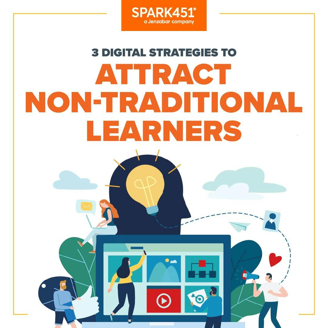 Three Digital Strategies to Attract Non-traditional Learners