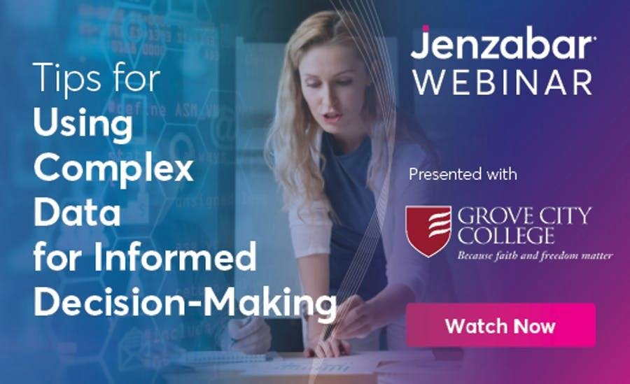 Jenzabar Webinar: Tips for Using Complex Data for Informed Decision-Making