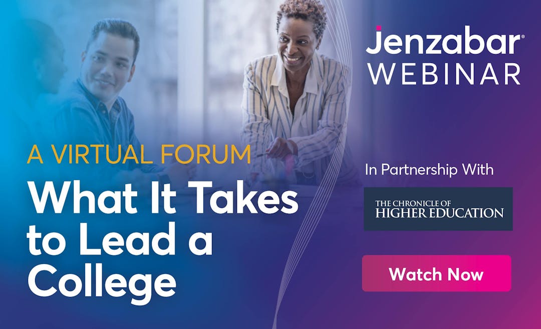 What It Takes to Lead a College - Jenzabar Webinar