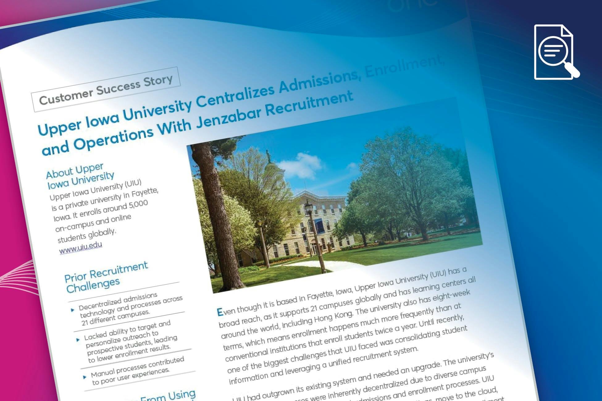 Case Study: Upper Iowa Centralizes Admissions, Enrollment, and Operations With Jenzabar Recruitment