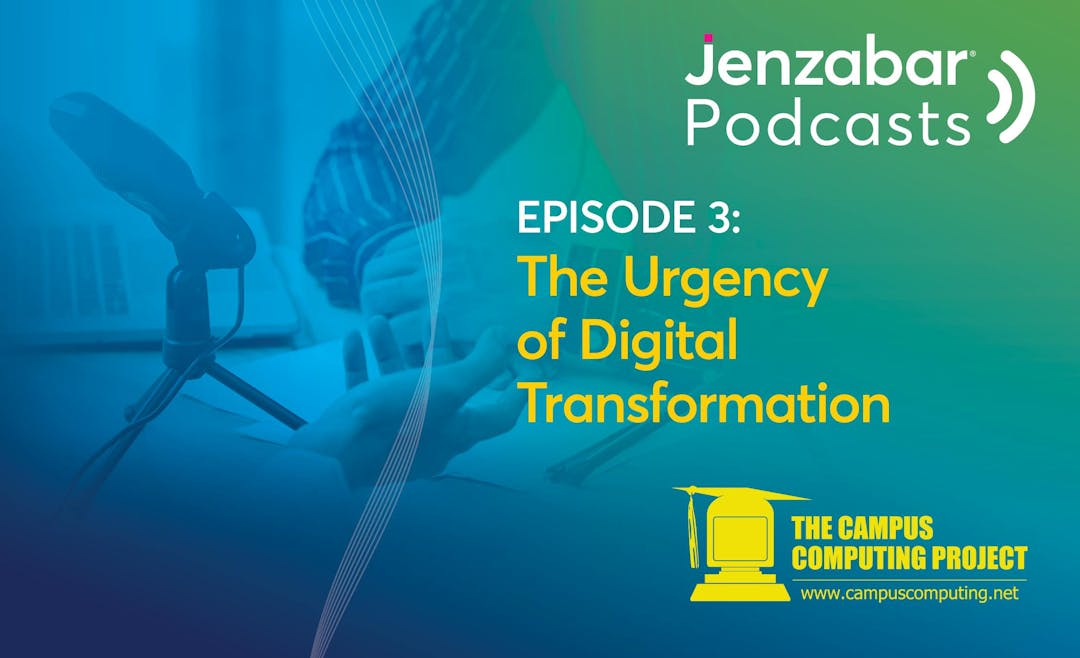 Podcast Episode 3: Discussing Digital Transformation's Urgency
