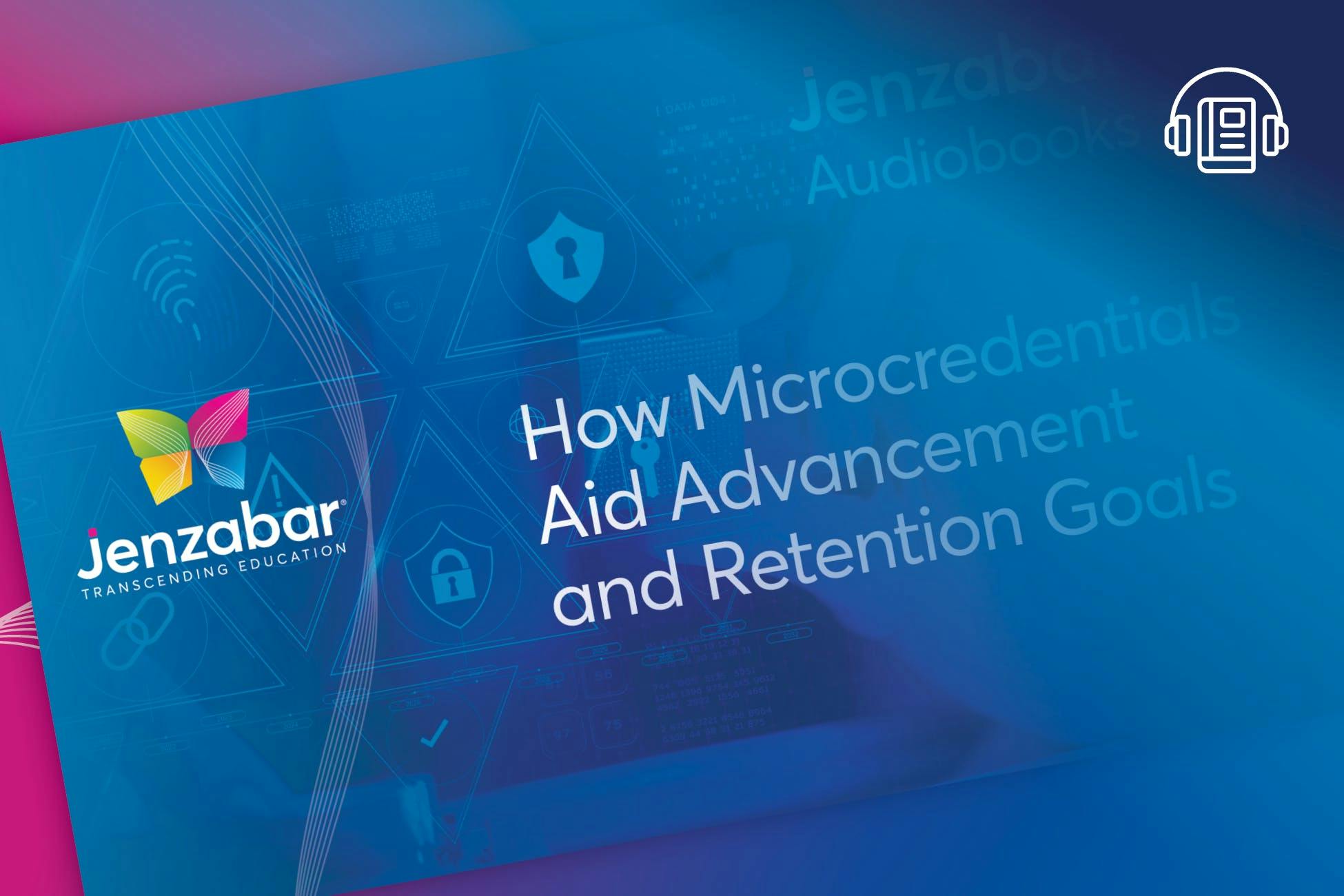 Audiobook: How Micro-Credentials Aid Retention and Advancement Goals