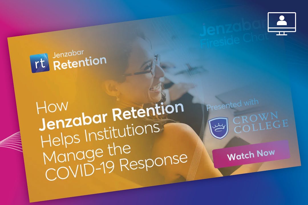 How Jenzabar Retention Helps Institutions Manage Their COVID-19 Response