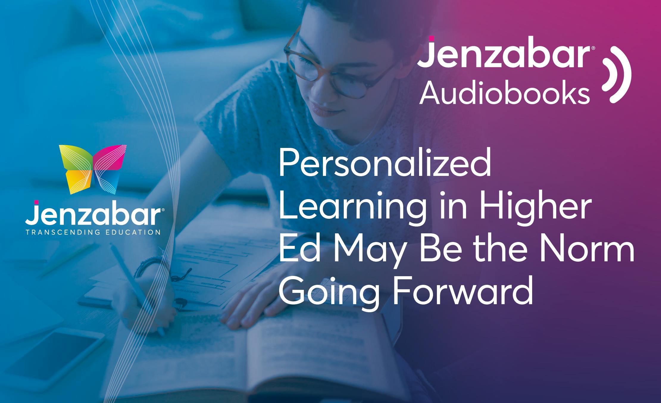 Audiobook: Personalized Learning in Higher Ed May Be the Norm Going Forward