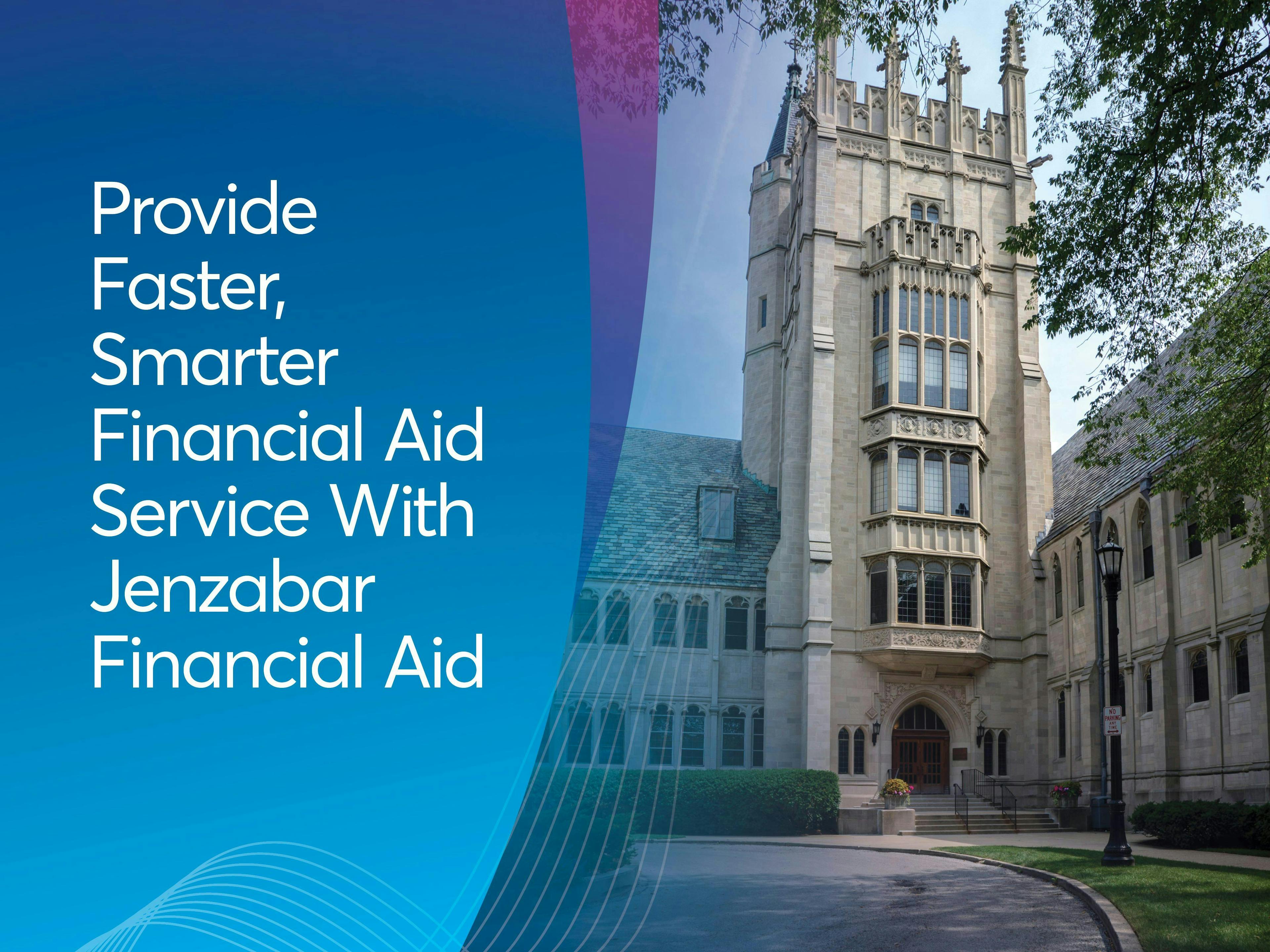 Video: Provide Faster, Smarter Financial Aid Service With Jenzabar Financial Aid