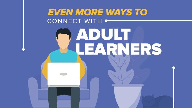Strategies to Increase Enrollment With Adult Learners: Part 2