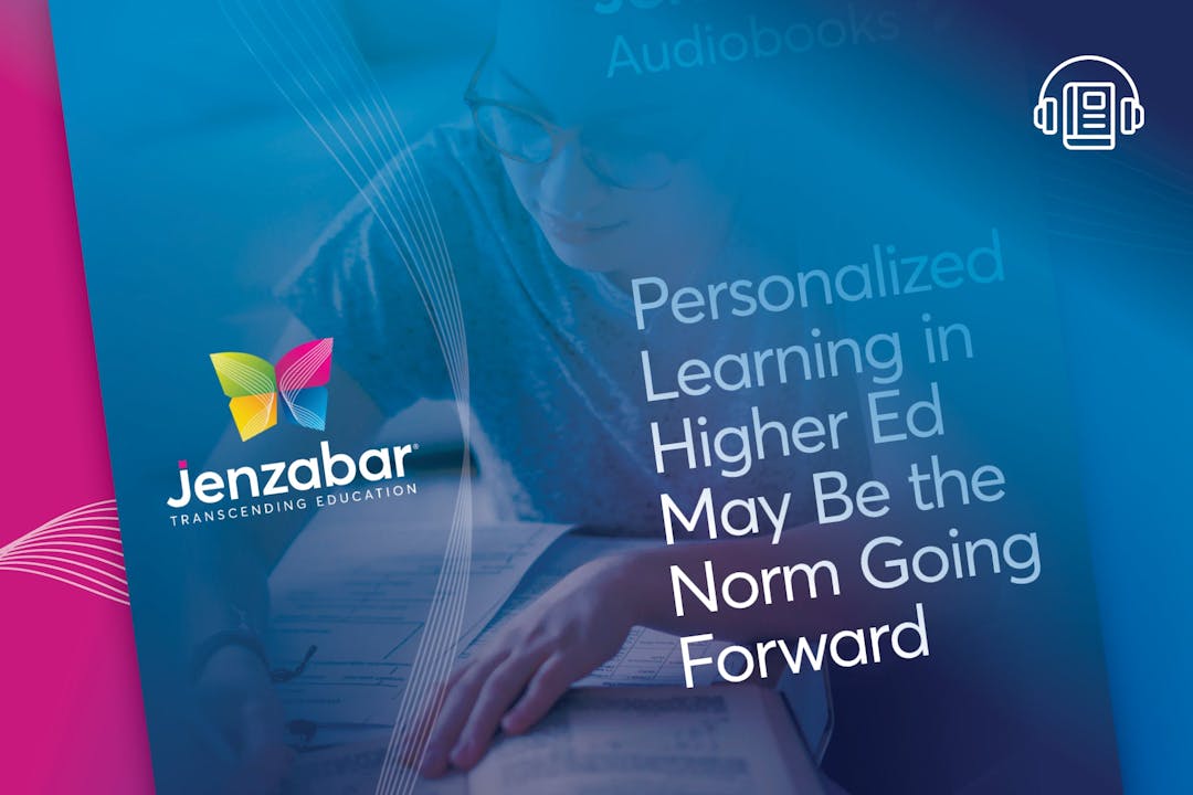 Personalized Learning in Higher Ed May Be the Norm Going Forward